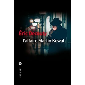 L'affaire Martin Kowal