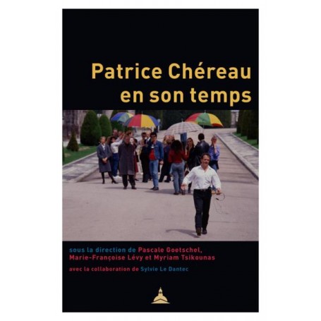 Patrice Chéreau en son temps
