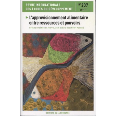 L'approvisionnement alimentaire entre ressources et pouvoirs - n°237