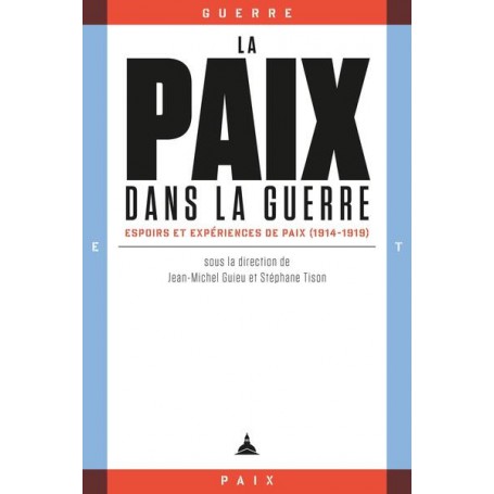 La paix dans la guerre