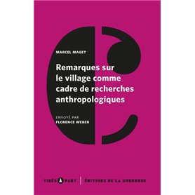 Remarques sur le village comme cadre de recherches anthropologiques