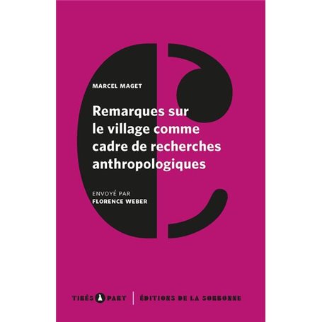 Remarques sur le village comme cadre de recherches anthropologiques