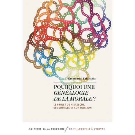 Pourquoi une généalogie de la morale ?