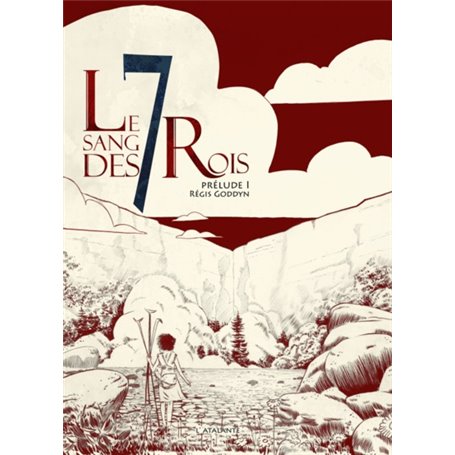 LE SANG DES 7 ROIS : PRELUDE I