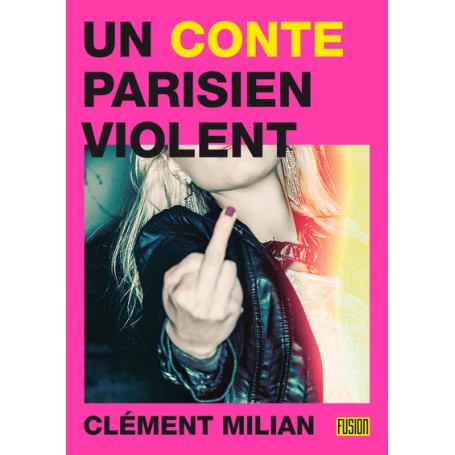 Un conte parisien violent