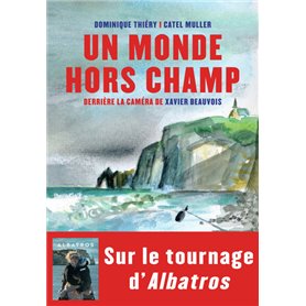 Un monde hors champ