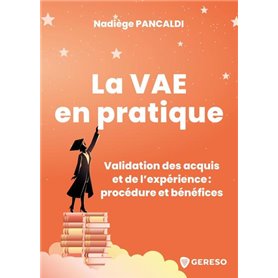 La VAE en pratique