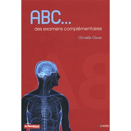 ABC DES EXAMENS COMPLEMENTAIRES