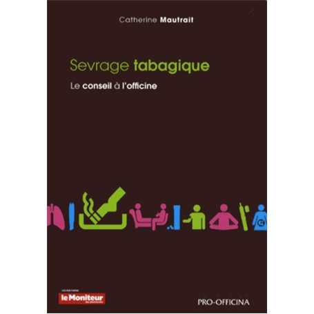 LE SEVRAGE TABAGIQUE