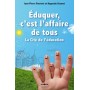 Eduquer, c'est l'affaire de tous