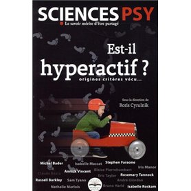 Est-il hyperactif ?