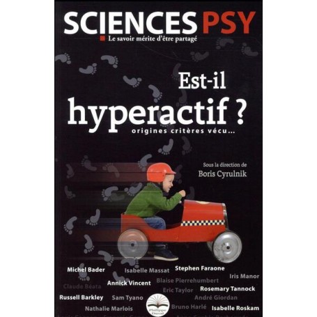 Est-il hyperactif ?