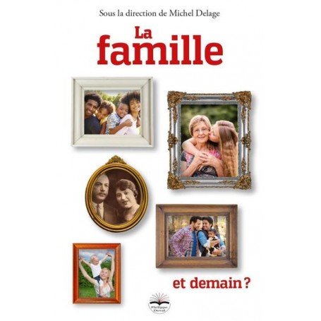 La famille, et demain ?