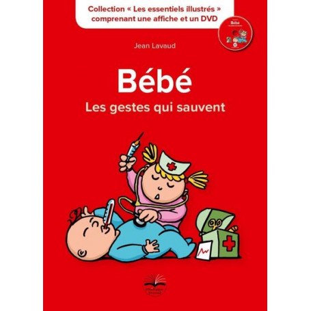 Bébé, les gestes qui sauvent