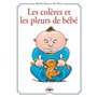 Les colères et les pleurs de bébé