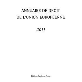 ANNUAIRE DE DROIT DE L'UNION EUROPÉENNE 2011