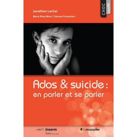 Ados et suicide : en parler et se parler