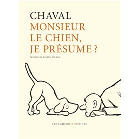 Monsieur le chien je presume