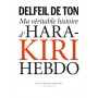 Ma veritable histoire d hara kiri hebdo