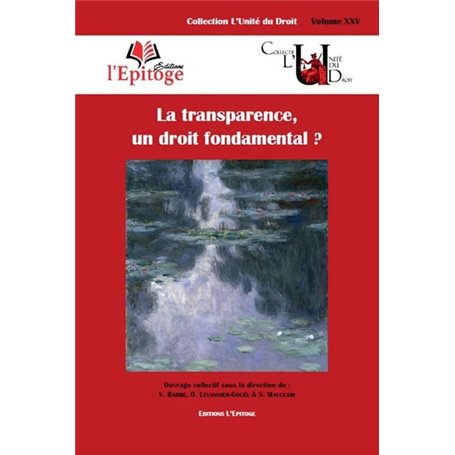 La transparence, un droit fondamental ?