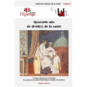 Quarante ans de droit(s) de la santé