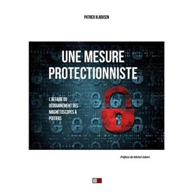 Une mesure protectionniste