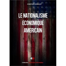 Le nationalisme économique américain