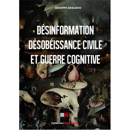 Désinformation, désobéissance civile et guerre cognitive