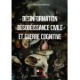 Désinformation, désobéissance civile et guerre cognitive