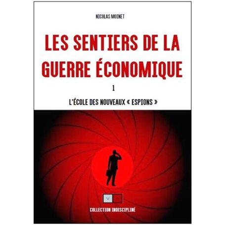 Les sentiers de la guerre économique