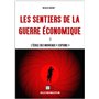 Les sentiers de la guerre économique