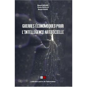 Guerres économiques pour l'intelligence artificielle