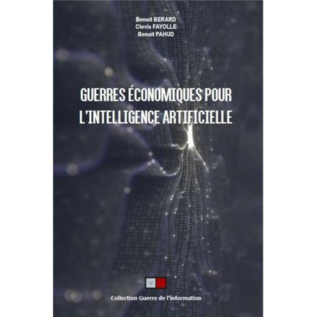 Guerres économiques pour l'intelligence artificielle