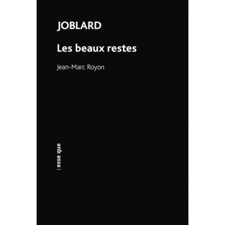 Joblard / Les beaux restes