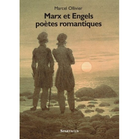 Marx et Engels poètes romantiques