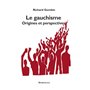 Le gauchisme, origines et perspectives