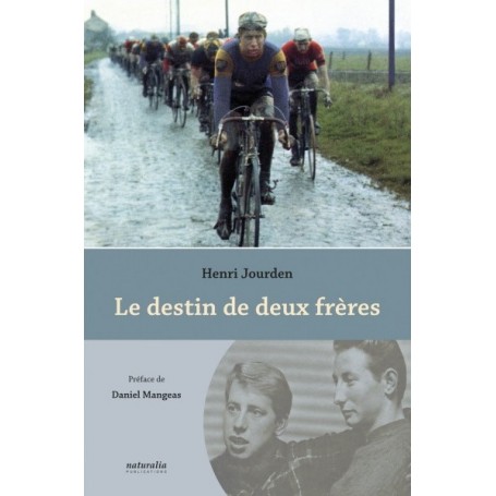 Le destin de deux frères