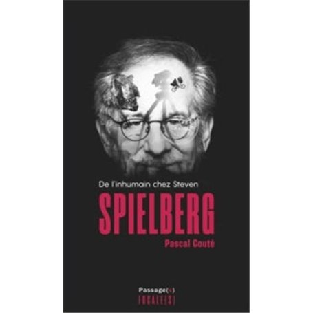 De l'inhumain chez Steven Spielberg