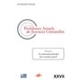 LES NOUVEAUX PROBLEMES ACTUELS DE SCIENCES CRIMINELLES VOL XXVII