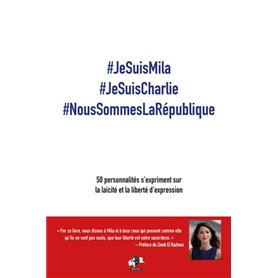 -JeSuisMila -JeSuisCharlie -NousSommesLaRépublique