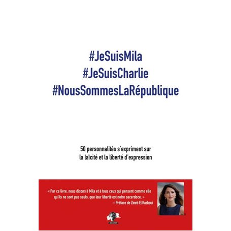 -JeSuisMila -JeSuisCharlie -NousSommesLaRépublique