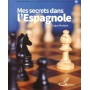 Mes secrets dans l'Espagnole