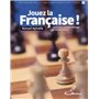 Jouez la Française ! Tome 1