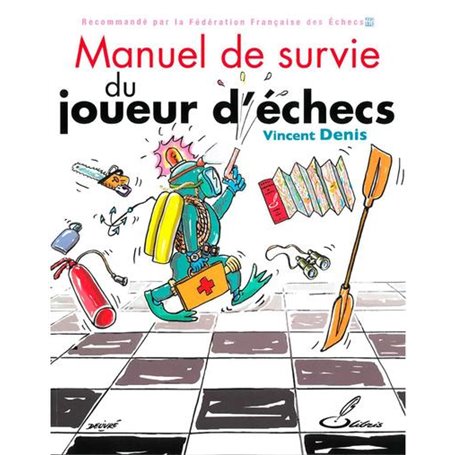 Manuel de survie du joueur d'échecs