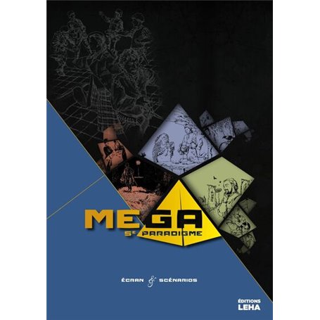 Méga le 5ème Paradigme - Le supplément écran