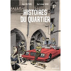 Histoires du quartier