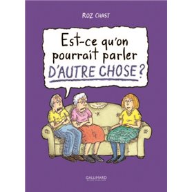 Est-ce qu'on pourrait parler d'autre chose ?