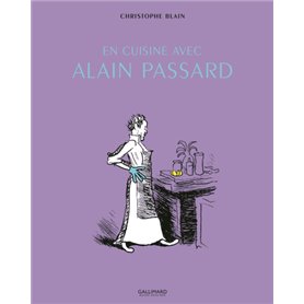 En cuisine avec Alain Passard