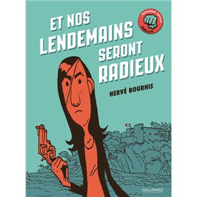 Et nos lendemains seront radieux