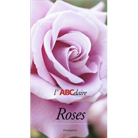 L'ABCdaire des roses